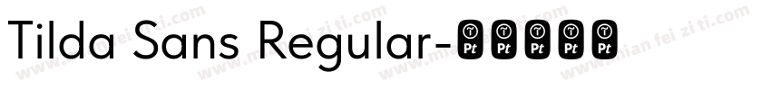 Tilda Sans Regular字体转换
